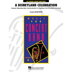 A Disneyland Celebration - Michael Brown - Partitions Orchestre d'harmonie