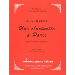 Une Clarinette à Paris - Gilles Martin - Clarinette et piano