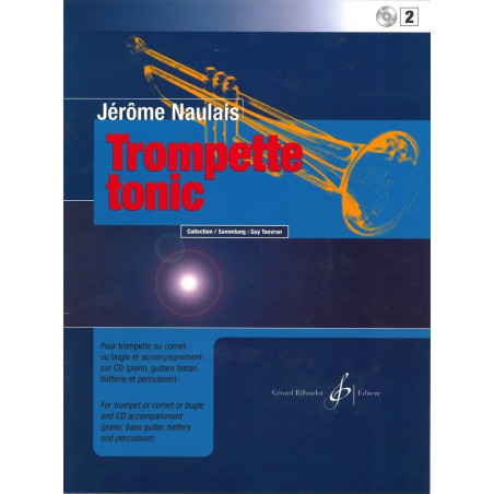 Trompette Tonic Volume 2 - Jérôme Naulais (+ audio)