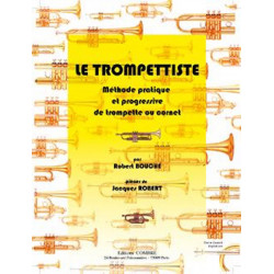 Le Trompettiste (méthode) - Robert Bouche, Jacques Robert