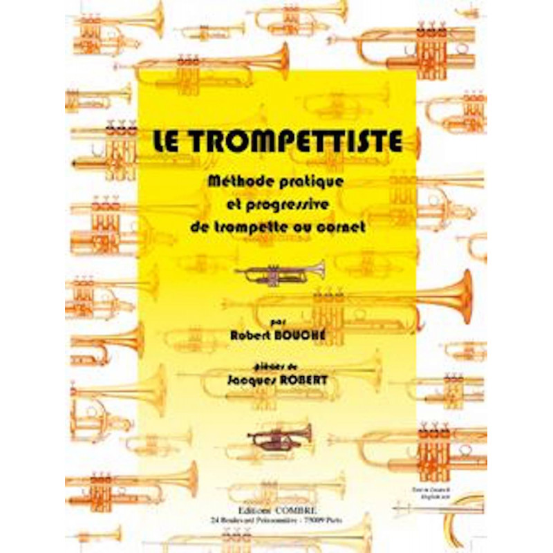 Le Trompettiste (méthode) - Robert Bouche, Jacques Robert