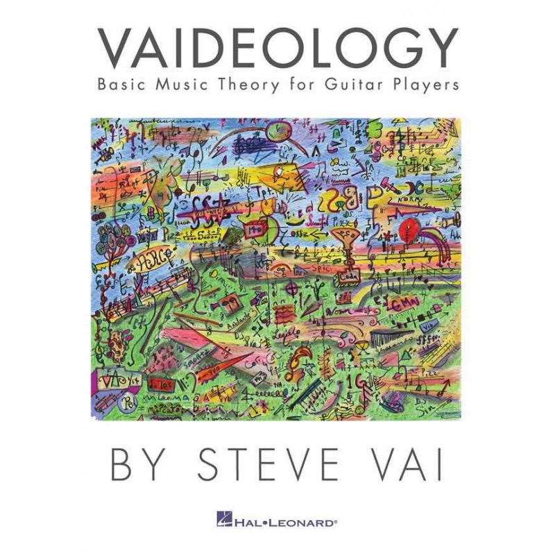 Vaideology : Music Theory for Beginning and Advanced Guitarists - Steve Vai