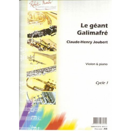 Le Géant Galimafré - Claude Henry Joubert - Violon et Piano