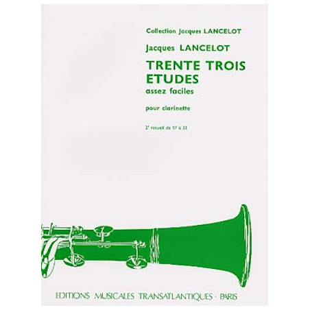 33 Études assez faciles pour clarinette - Vol. 2 - Jacques Lancelot