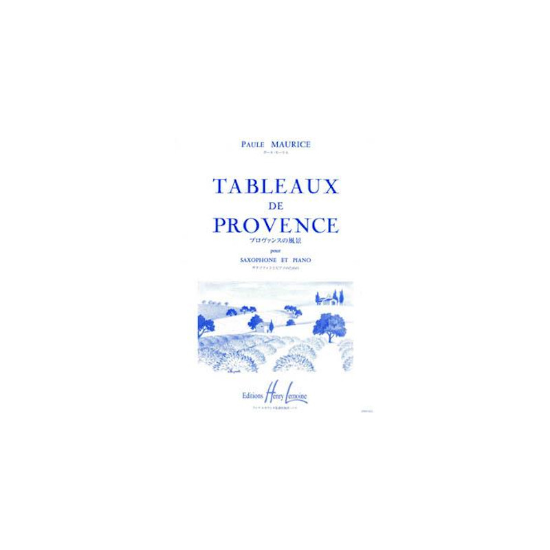 Tableaux de Provence -  Paule Maurice - Saxophone alto et piano