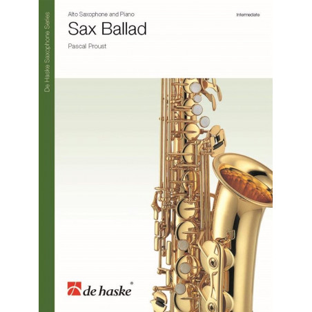 Sax Ballad - Pascal Proust - Pour Saxophone Alto