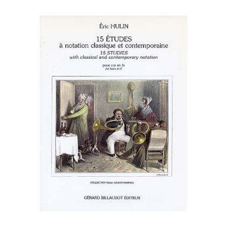 15 Études à notation classique et contemporaine pour Cor en Fa - Eric Hulin