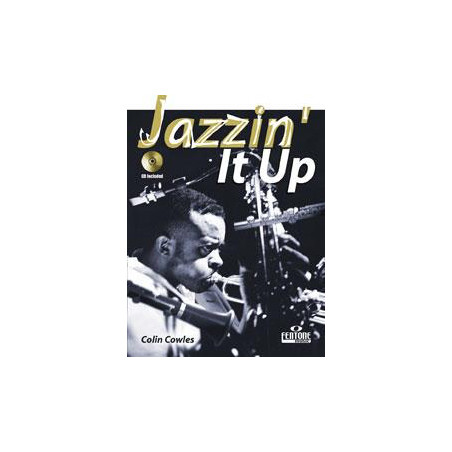 Jazzin' it up - Colin Cowles - Saxophone alto (+ audio)