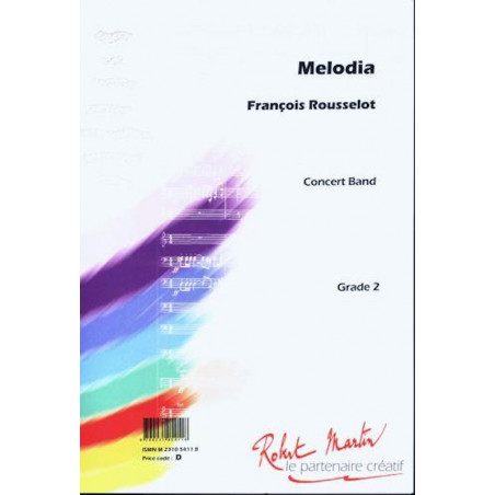 Melodia - Francois Rousselot - Concert band/Harmonie