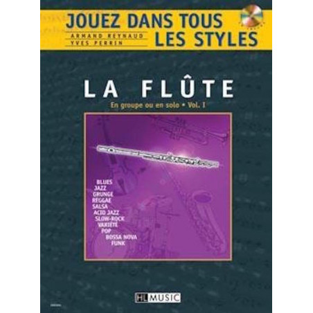 Jouez dans tous les styles Vol.1 - Armand Reynaud, Yves Perrin - Flute (+ audio)