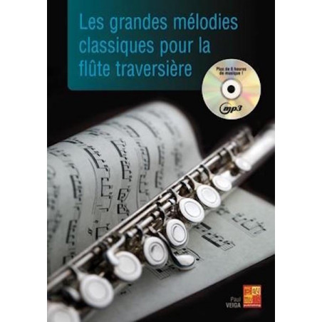 Grandes Melodies Classiques Pour La Flute - Paul Veiga (+ audio)