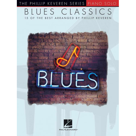 Blues Classics - The Phillip Keveren series - Partitions piano