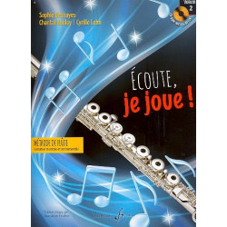 Ecoute, je joue ! Volume 2 - Flûte - Sophie Deshayes, Chantal Boulay, Cyrille Lehn (+ audio)
