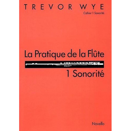 La pratique de la flûte, 1 Sonorite - Trevor Wye