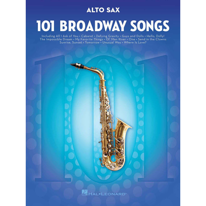 101 Broadway Songs - Partitions pour Saxophone Alto