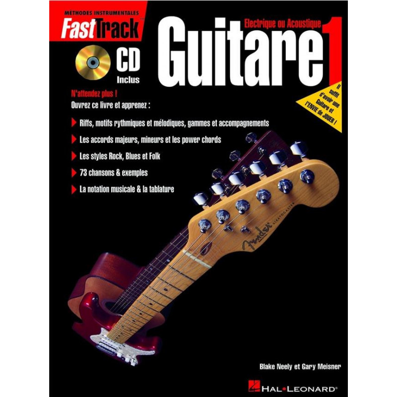 Fast Track - Guitare 1 - Méthode guitare électrique ou acoustique en Français (+ audio)