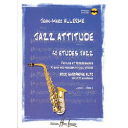 Jazz Attitude 1 - J.M. Allerme - Saxophone alto (+ audio)