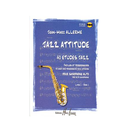 Jazz Attitude 1 - J.M. Allerme - Saxophone alto (+ audio)