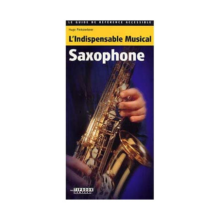 L'Indispensable Musical Saxophone - Hugo Pinksterboer