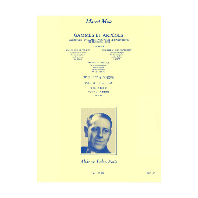 Gammes et Arpèges en trois cahiers, Vol. 1 - Marcel Mule - Saxophone