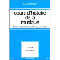 Cours d'histoire de la musique : Tome 1 vol. 1 - Jacques Chailley