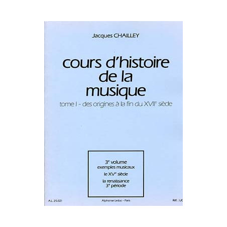 Cours d'histoire de la musique : Tome 1 Vol. 3 - Jacques Chailley