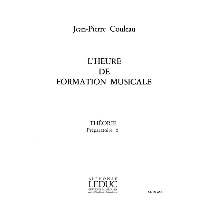 L'heure de formation musicale - Prép. 2 Théorie - Jean-Pierre Couleau
