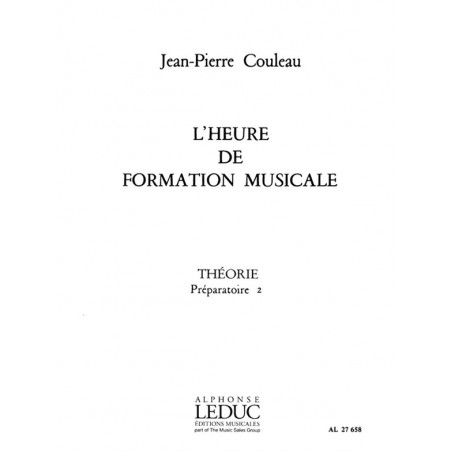 L'heure de formation musicale - Prép. 2 Théorie - Jean-Pierre Couleau