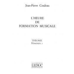 L'heure de formation musicale - Elém. 1 Théorie - Jean-Pierre Couleau