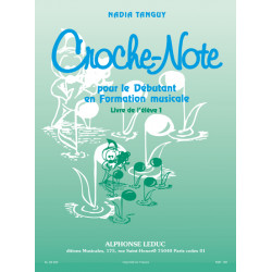 Croche-Note - Livre de l'Eleve Vol.1 - Nadia Tanguy