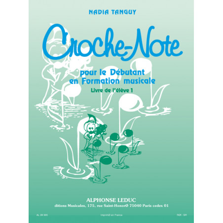 Croche-Note - Livre de l'Eleve Vol.1 - Nadia Tanguy