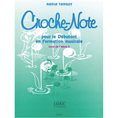Croche-Note - Livre de l'Eleve Vol.3 - Nadia Tanguy