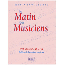 Le Matin des Musiciens - Debutant 2, Vol.A - Jean-Pierre Couleau