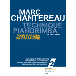 Technique pianorimba (en 3 cahiers) vol. 2 - Chantereau