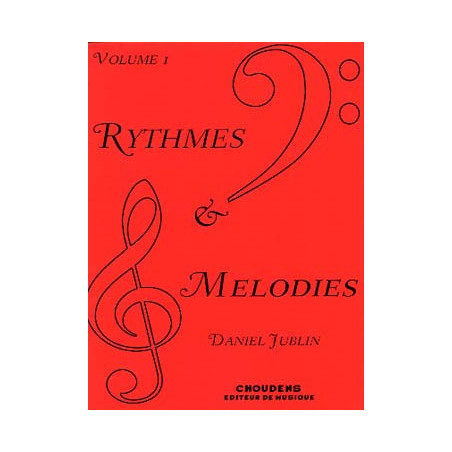 Rythmes Et Mélodies - Volume 1 - Daniel Jublin