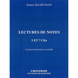 Lectures De Notes - 5 et 7 Cles - Robert Soubeyran