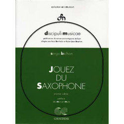 Jouez Du Saxophone - Volume 1 (French/English) - Serge Bichon