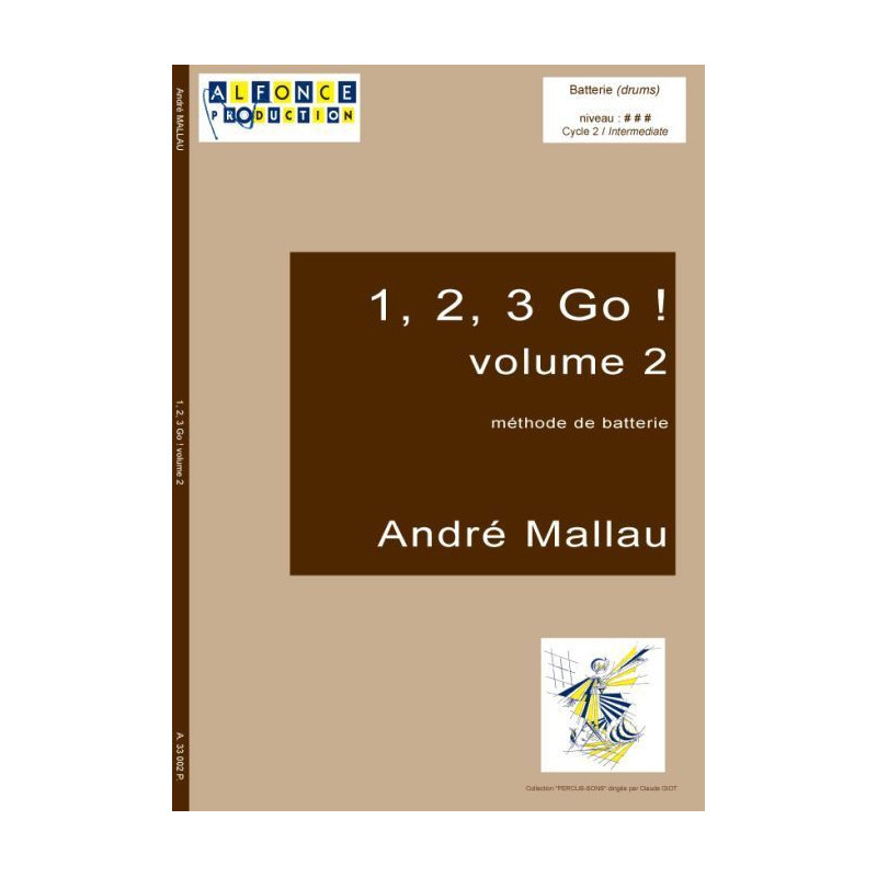 1, 2, 3, GO ! Volume 2 - Andre Mallau - Batterie