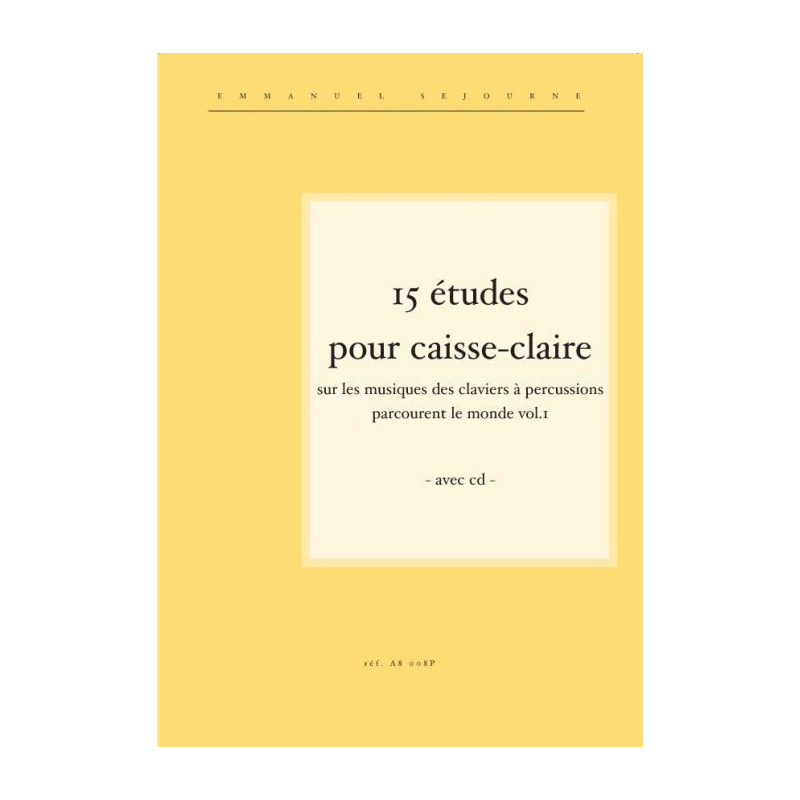 15 Etudes - Emmanuel Sejourne, Jean-Marc Mandelli - Caisse claire (+ audio)
