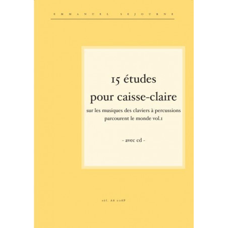 15 Etudes - Emmanuel Sejourne, Jean-Marc Mandelli - Caisse claire (+ audio)