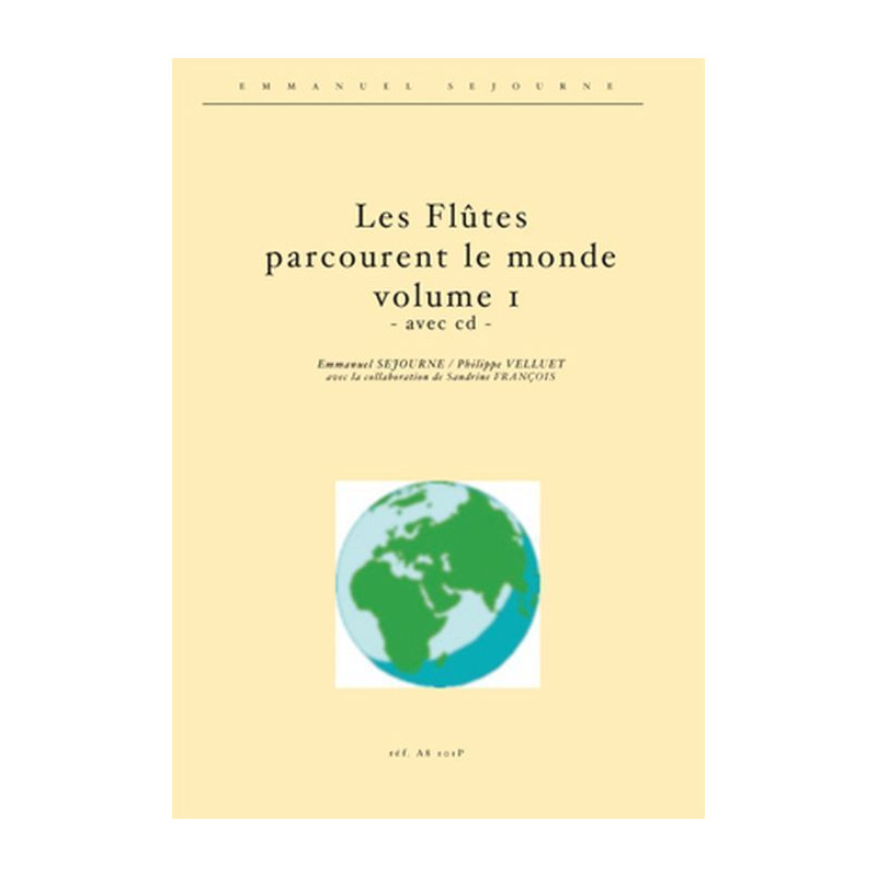 Les Flutes Parcourent Le Monde Vol.1 - Philippe Velluet, Emmanuel Sejourne (+ audio)