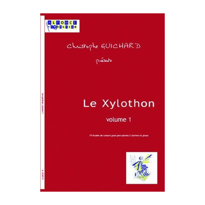 Le Xylothon Vol. 1 - Christophe Guichard - Xylophone (+ audio)