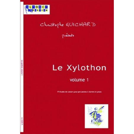Le Xylothon Vol. 1 - Christophe Guichard - Xylophone (+ audio)