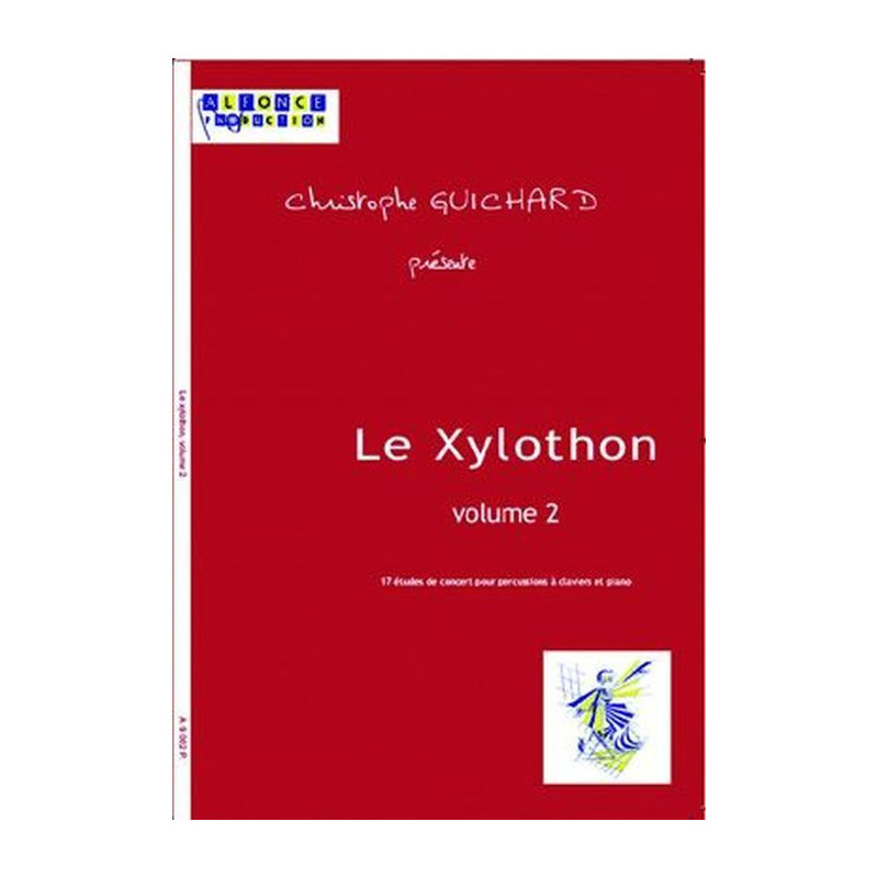 Le Xylothon Vol. 2 - Christophe Guichard - Xylophone (+ audio)