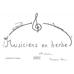Musiciens En Herbe Eveil Musical 2eme Annee - Herr