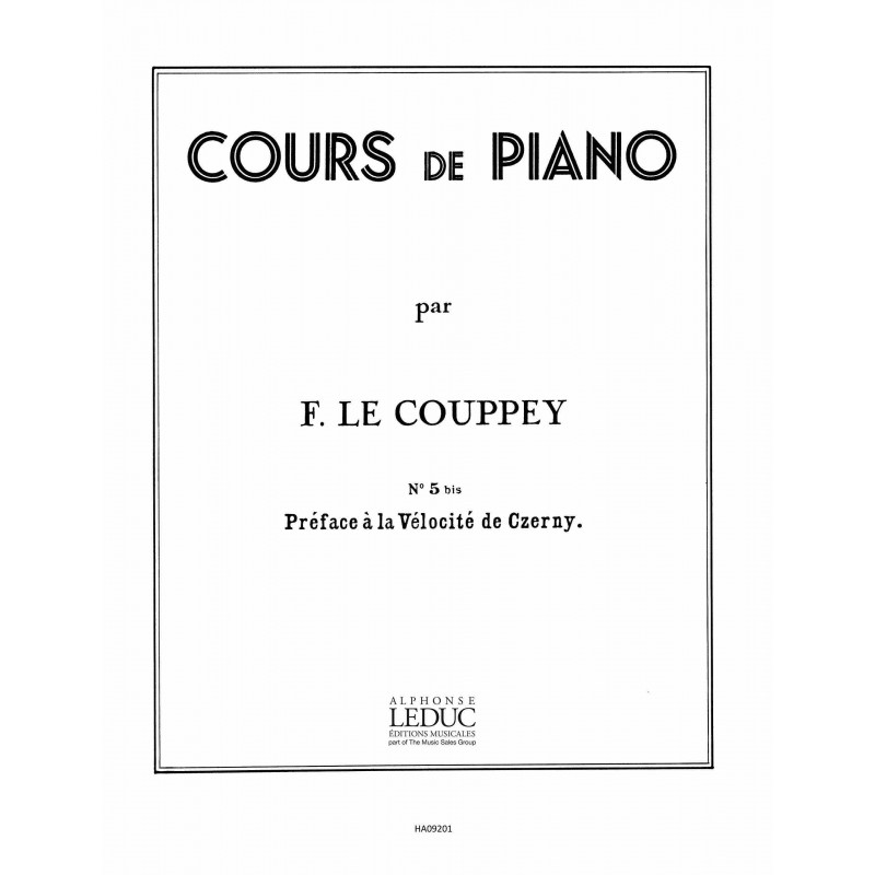 Cours de Piano 5Bis: Preface a La Velocite Czerny - Félix Le Couppey