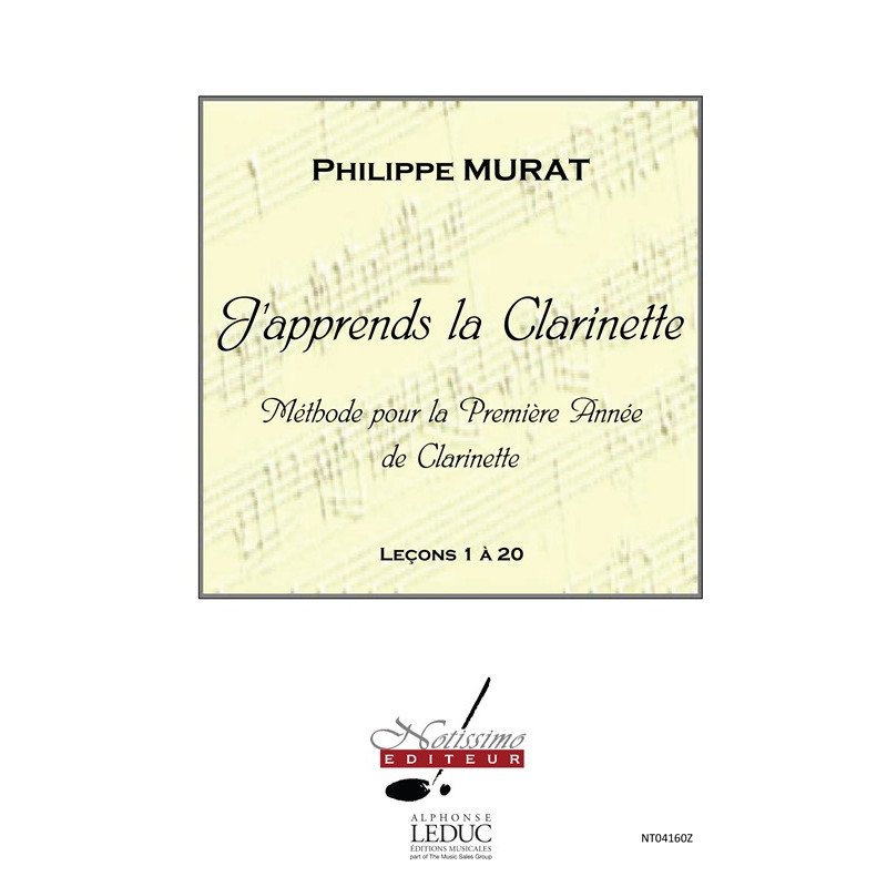 J'Apprends La Clarinette - Méthode Compléte - Philippe Murat