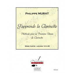 J'Apprends La Clarinette - Méthode Vol. 2 - Philippe Murat