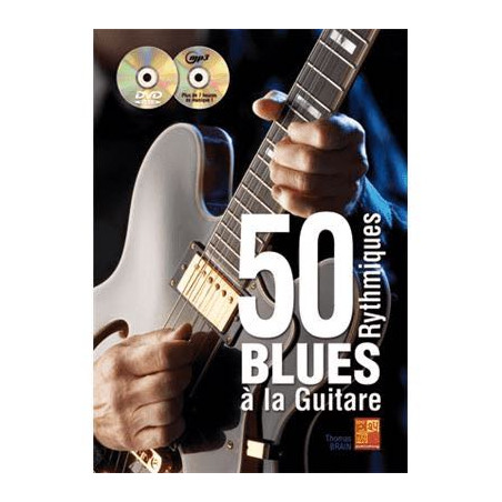 50 Rhythmiques Blues A La Guitare (+ audio)