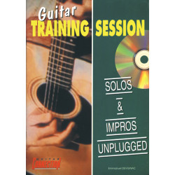 Guitar Training Session : Solos & Impros Unplugged (+ audio)